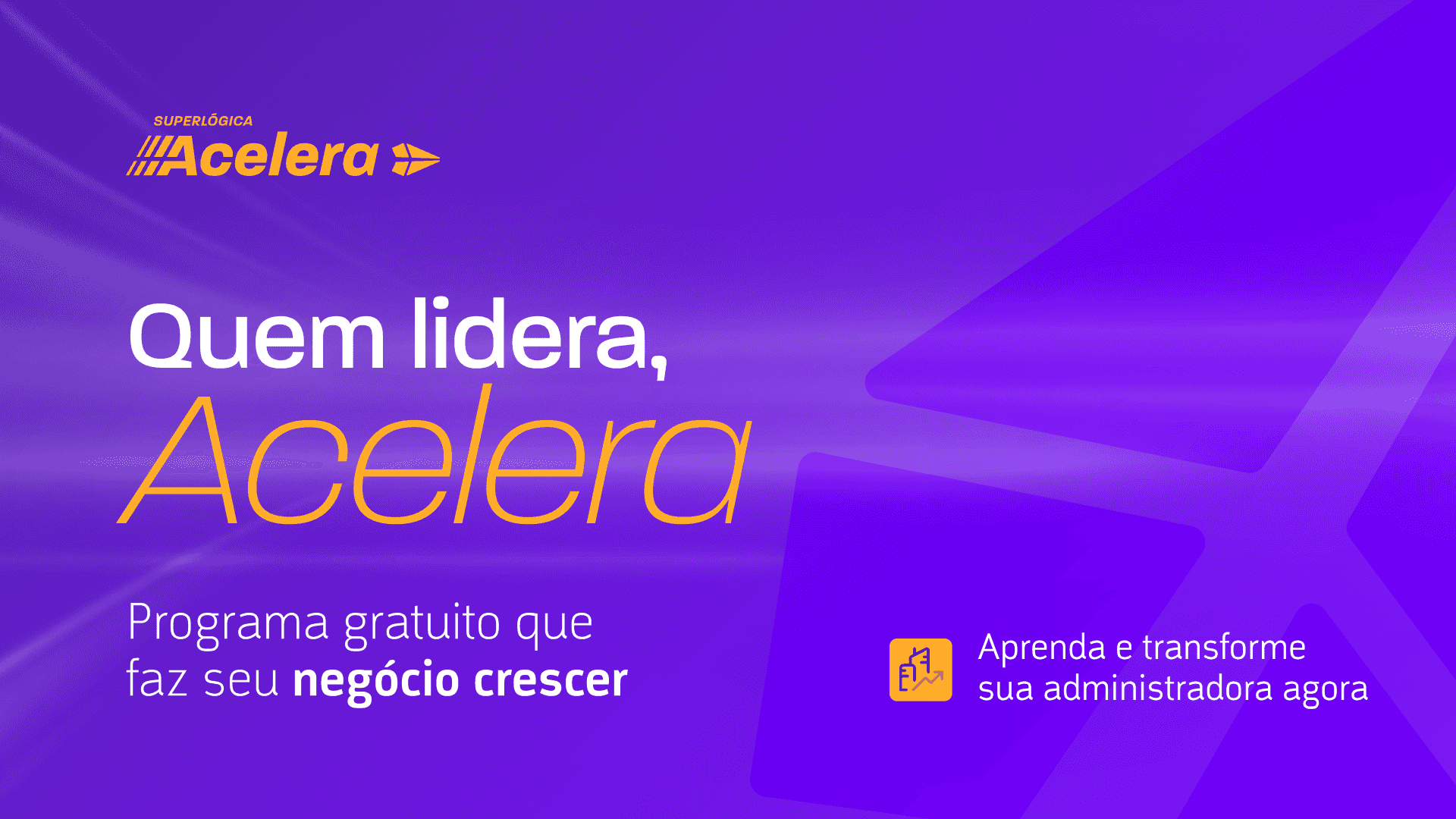 Vídeo falando sobre o Superlógica Acelera